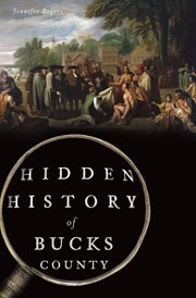 Hidden history of Bucks County cover image