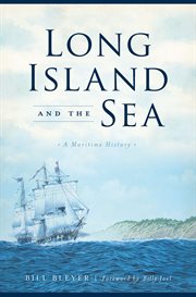 Long island and the sea. A Maritime History cover image