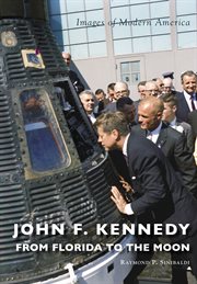 John f. kennedy. from Florida to the Moon cover image