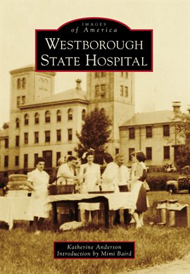 Cover image for Westborough State Hospital