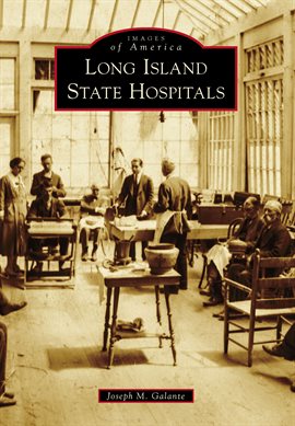Cover image for Long Island State Hospitals