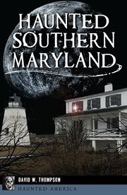Haunted southern maryland cover image