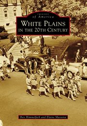 White plains in the 20th century cover image