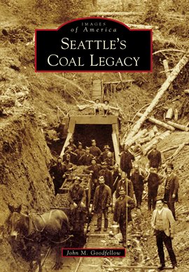 Cover image for Seattle's Coal Legacy