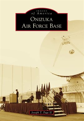Cover image for Onizuka Air Force Base