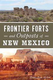 Frontier forts and outposts of new mexico cover image