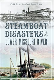 Steamboat disasters of the Lower Missouri River cover image