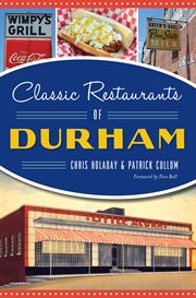 Classic restaurants of durham cover image