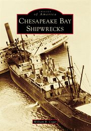CHESAPEAKE BAY SHIPWRECKS cover image