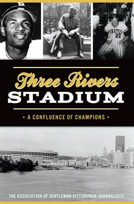 Cover image for Three Rivers Stadium