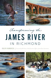 Transforming the james river in richmond cover image