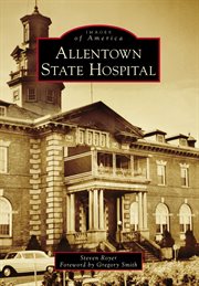 Allentown state hospital cover image