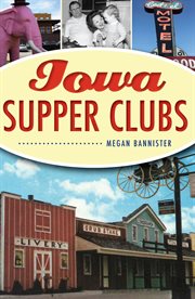 Iowa supper clubs cover image