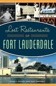 Lost restaurants of fort lauderdale cover image