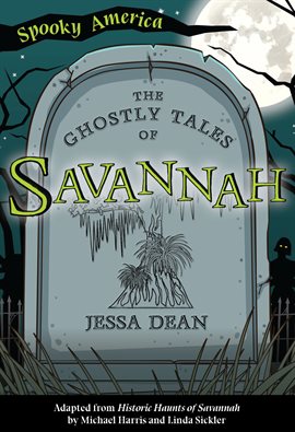 Cover image for The Ghostly Tales of Savannah