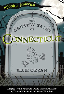 Cover image for The Ghostly Tales of Connecticut