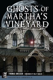 GHOSTS OF MARTHA'S VINEYARD cover image