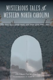 Mysterious tales of western north carolina cover image