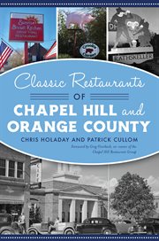 Classic restaurants of chapel hill and orange county cover image