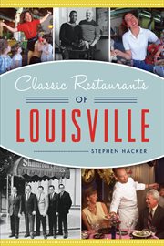 Classic restaurants of louisville cover image
