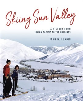 Cover image for Skiing Sun Valley
