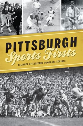 Imagen de portada para Pittsburgh Sports Firsts