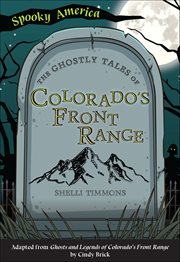 The ghostly tales of colorado's front range cover image