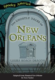 The ghostly tales of new orleans cover image