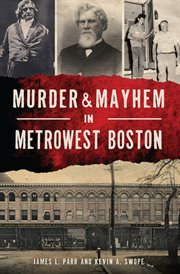 Murder & mayhem in metrowest boston cover image