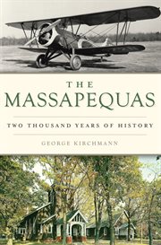The massapequas. Two Thousand Years of History cover image