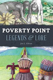 POVERTY POINT LEGENDS & LORE cover image