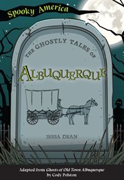 The ghostly tales of albuquerque cover image