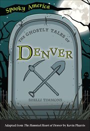 The ghostly tales of denver cover image