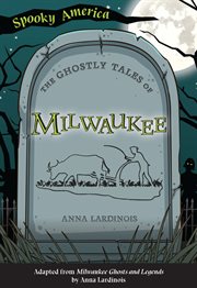 The ghostly tales of milwaukee cover image