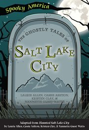 The ghostly tales of salt lake city cover image