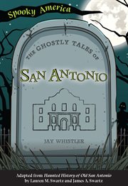 The ghostly tales of san antonio cover image
