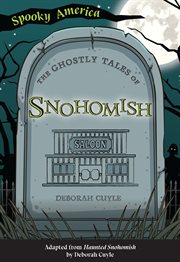 The ghostly tales of snohomish cover image