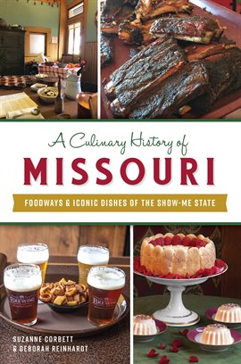 Cover image for A Culinary History of Missouri