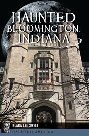 Haunted bloomington, indiana cover image
