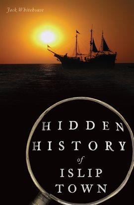 Cover image for Hidden History of Islip Town