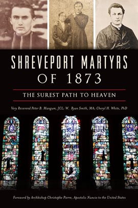 Cover image for Shreveport Martyrs of 1873