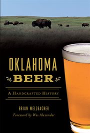 Oklahoma beer. A Handcrafted History cover image