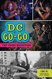 DC GO-GO : ten years backstage cover image