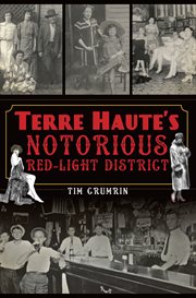 Terre Haute's notorious red-light district cover image