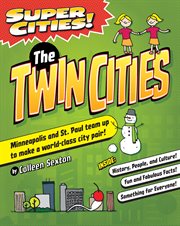 Super cities! the twin cities cover image