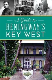 A guide to Hemingway's Key West cover image