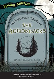 The ghostly tales of the adirondacks cover image