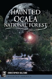 Haunted Ocala National Forest cover image
