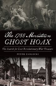 The 1788 morristown ghost hoax cover image