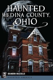 Haunted Medina County, Ohio cover image